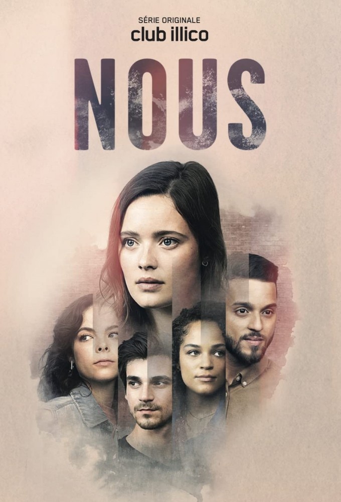 Постер к сериалу "Мы / Nous" (источник: https://ru.kinorium.com/2913364/gallery/poster/?photo=52508019) 