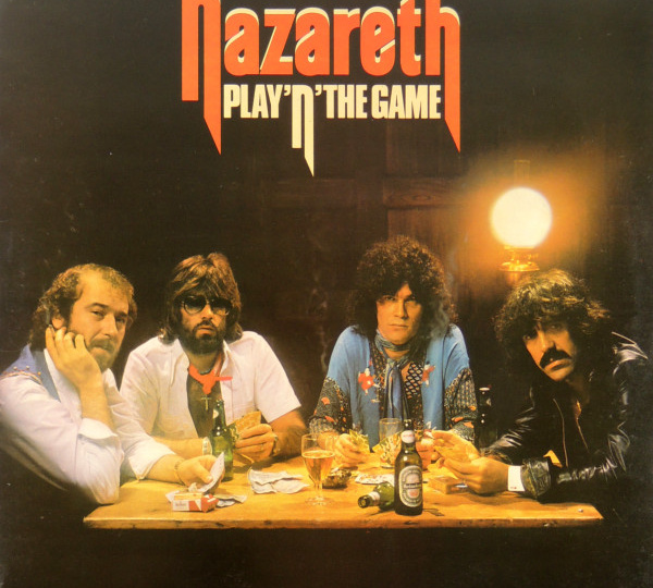 Nazareth - Play'n The Game, 1976. Давайте начистоту..