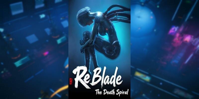    Игра ReBlade: The Death Spiral