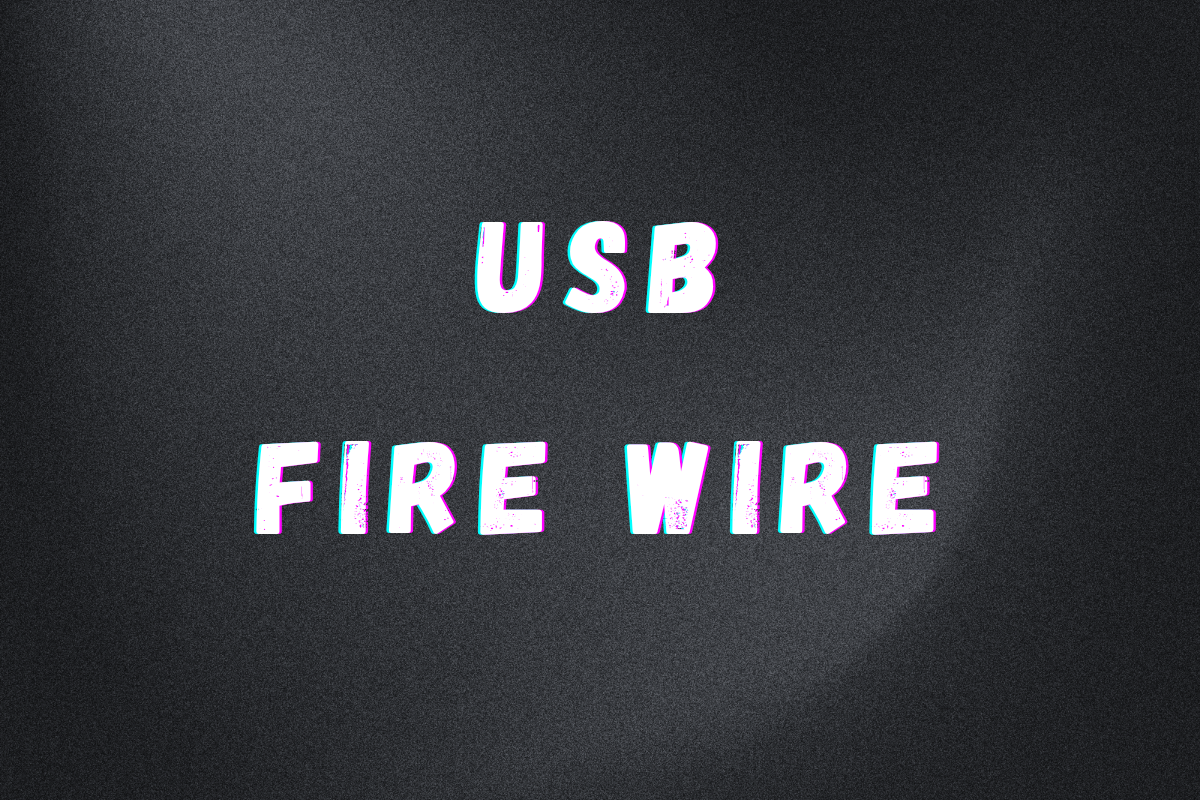 Usb/Fire Wire