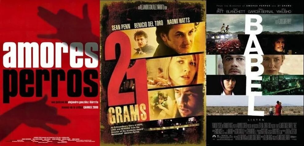 Трилогия смерти":    "Сука-любовь", "21 грамм", "Вавилон". Реж. Алехандро Гонсалес Иньярриту. Сценарист Гильермо Арриага.