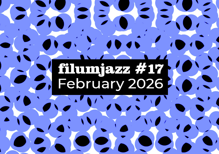 filumjazz - #17 (February 2026)