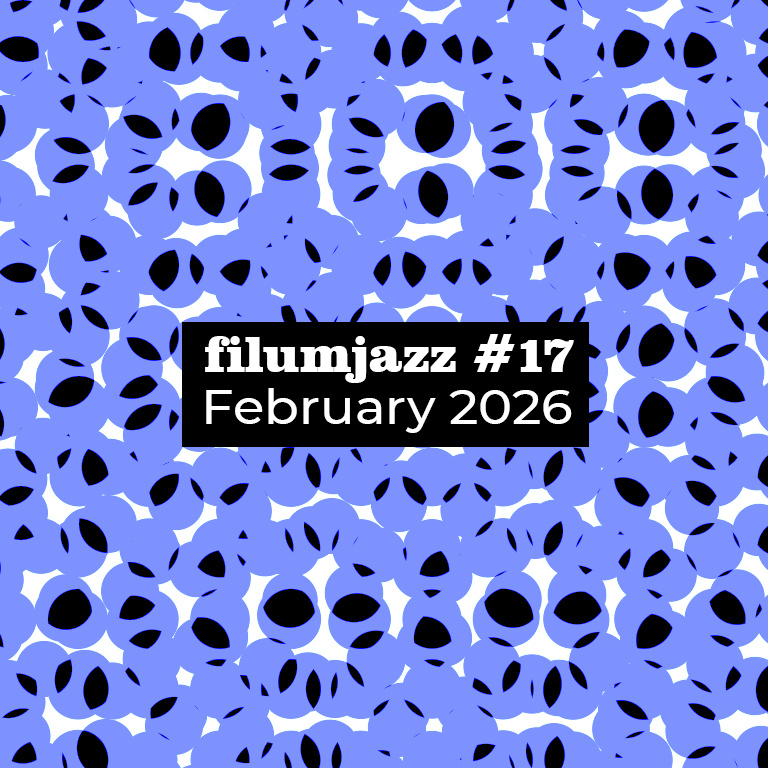 Обложка плейлиста filumjazz - #17 (February 2026)