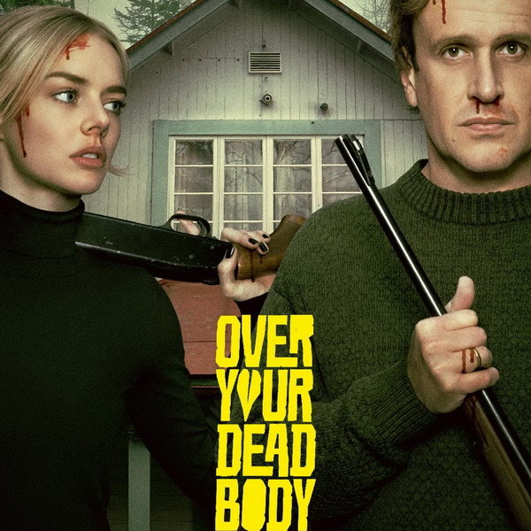     Джейсон Сигел и Самара Уивинг замышляют убийство друг друга в трейлере «Только через твой труп»