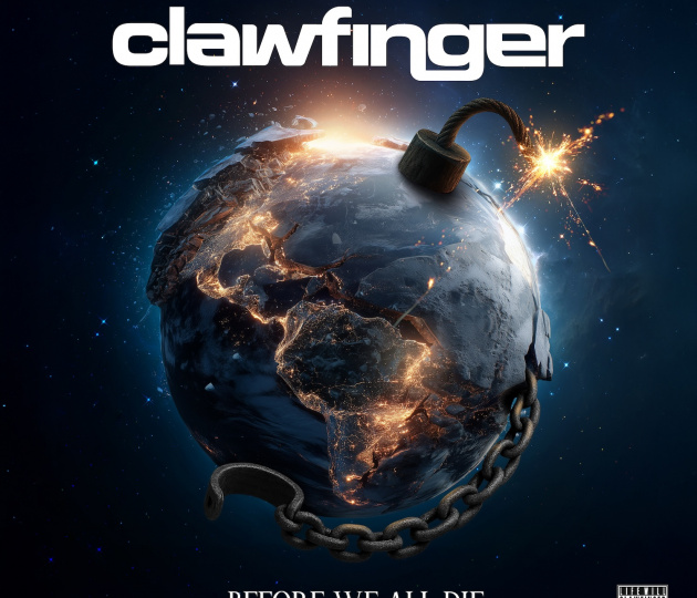 Не время умирать. Clawfinger 'Before We All Die' (2026)