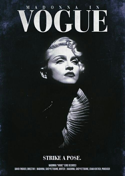 Постер  к музыкальному видеоклипу Мадонны «Vogue», выпущенному лейблом Sire Records в 1990 году. 