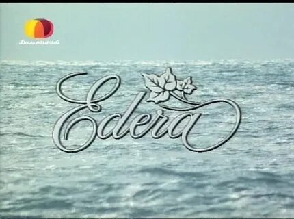Сериал "Эдера"- история создания итальянской теленовеллы 📺🎬🎧📽️📼🎙️