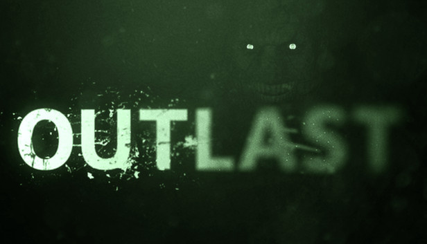     Outlast