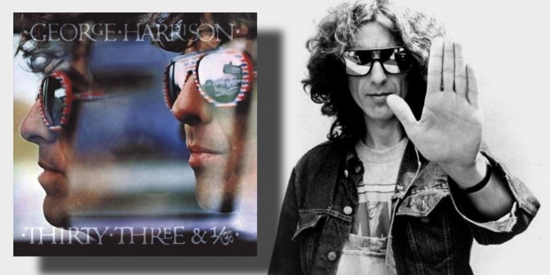 George Harrison - Thirty Three & 1/3