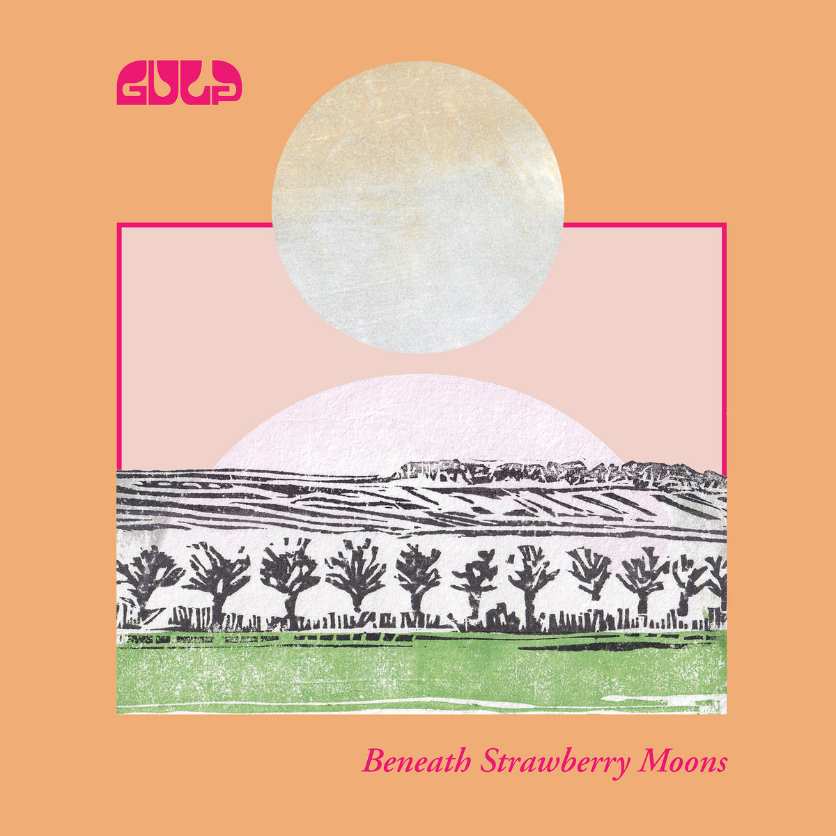 Gulp «Beneath Strawberry Moons» (p) 2025