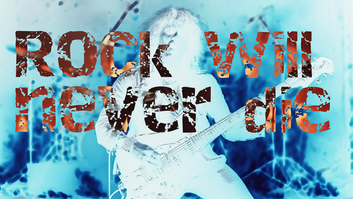 Rock will never die