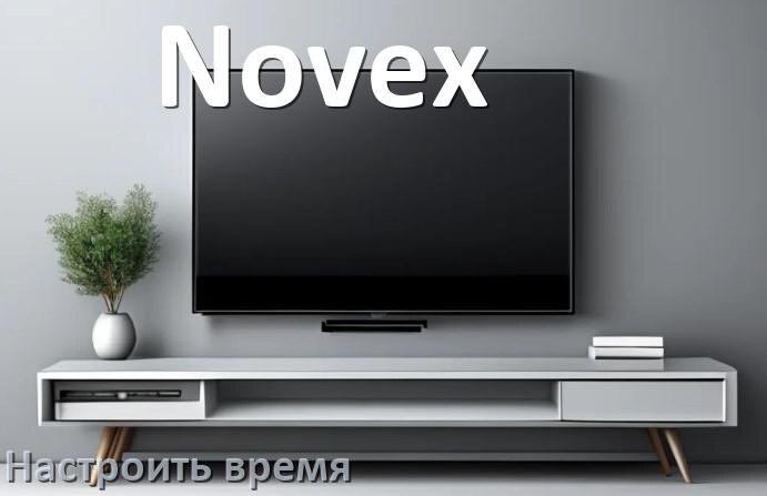 
Как настроить время на телевизоре Novex и поставить часы
