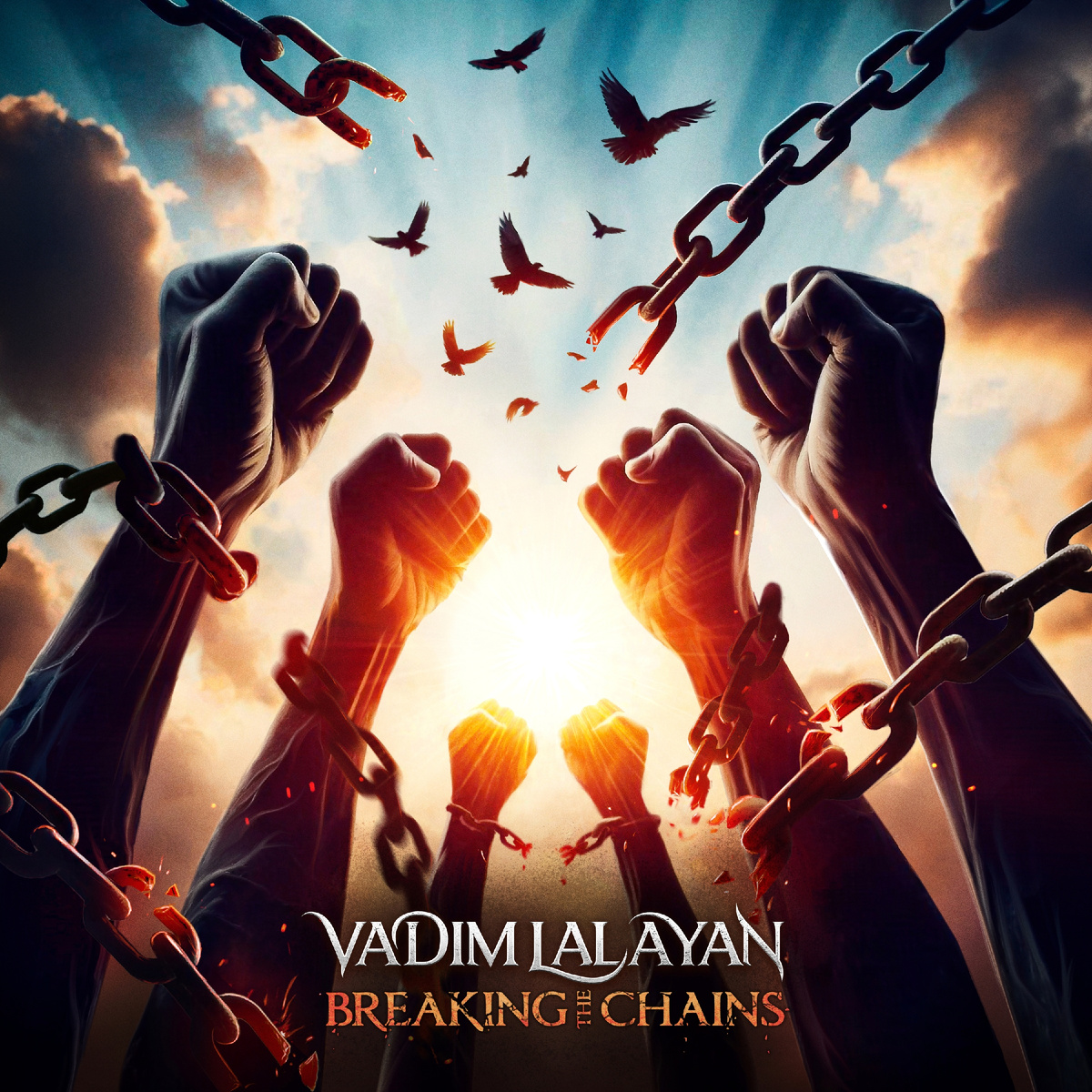VADIM LALAYAN – BREAKING THE CHAINS (Maxi-Single 2026)