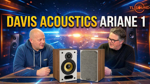 Davis Acoustics — Ariane 1 : от философии до технической реализации
