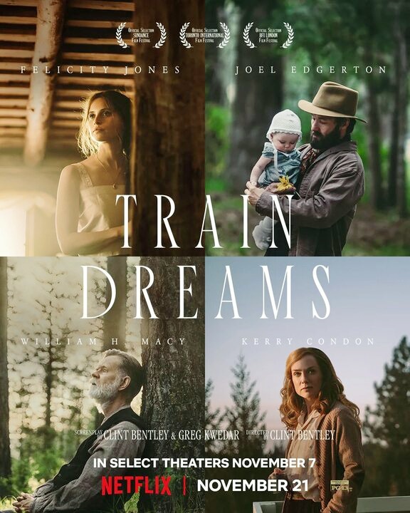 Постер фильма "Сны поездов", США, 2025 г., реж. Клинт Бентли. Из открытых источников