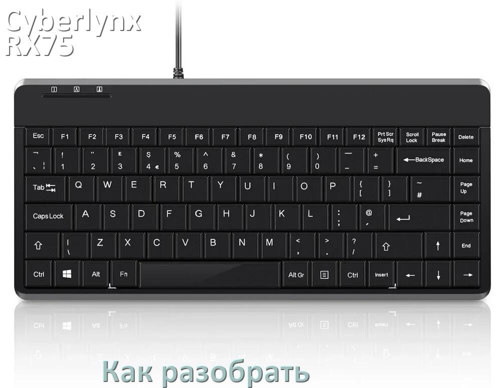 
Как разобрать клавиатуру Cyberlynx RX75 Pro и почистить