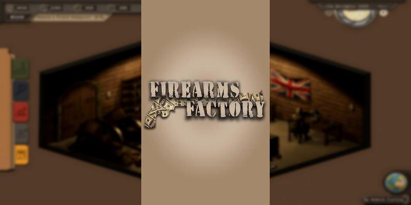    Игра Firearms Factory