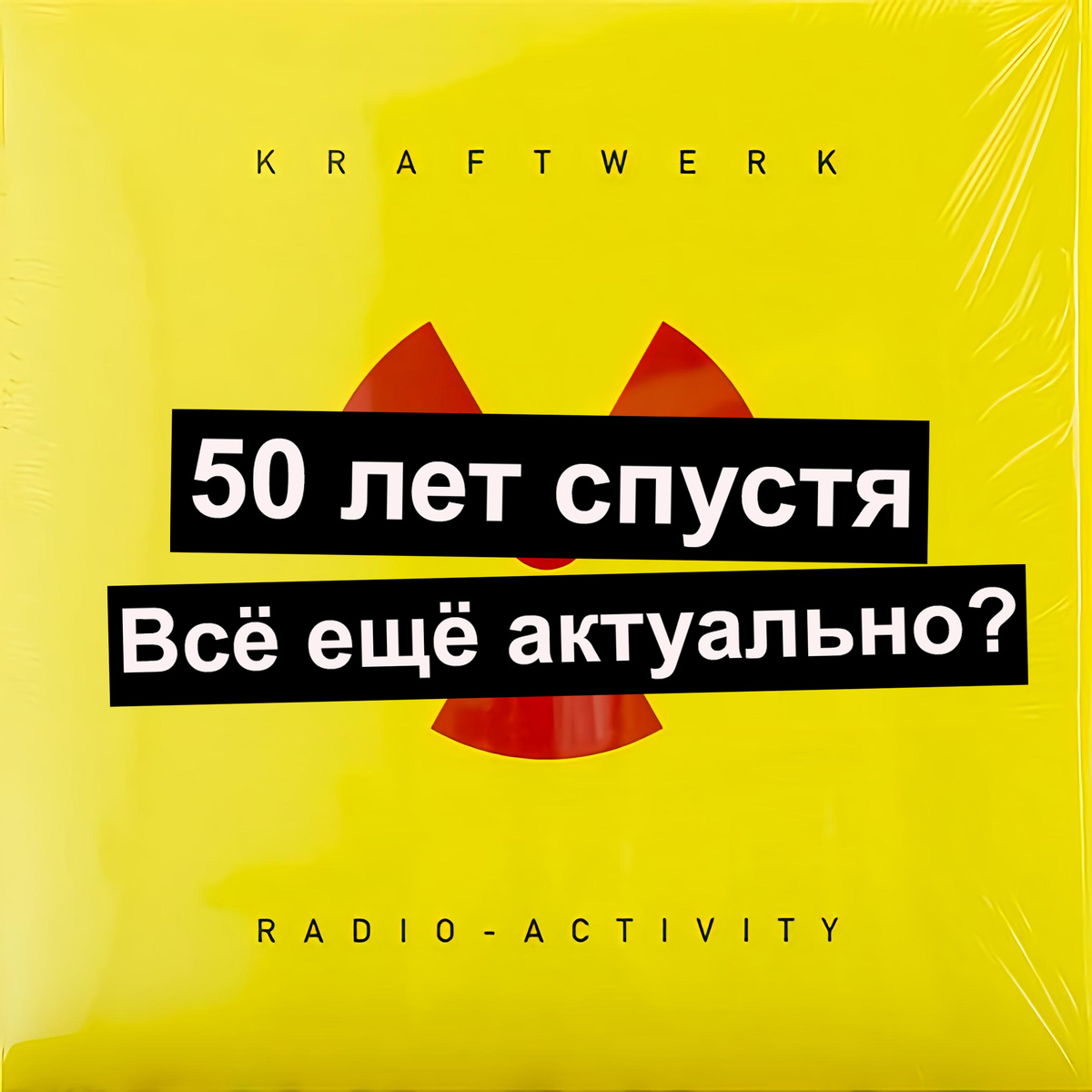 Kraftwerk - Radio-Activity