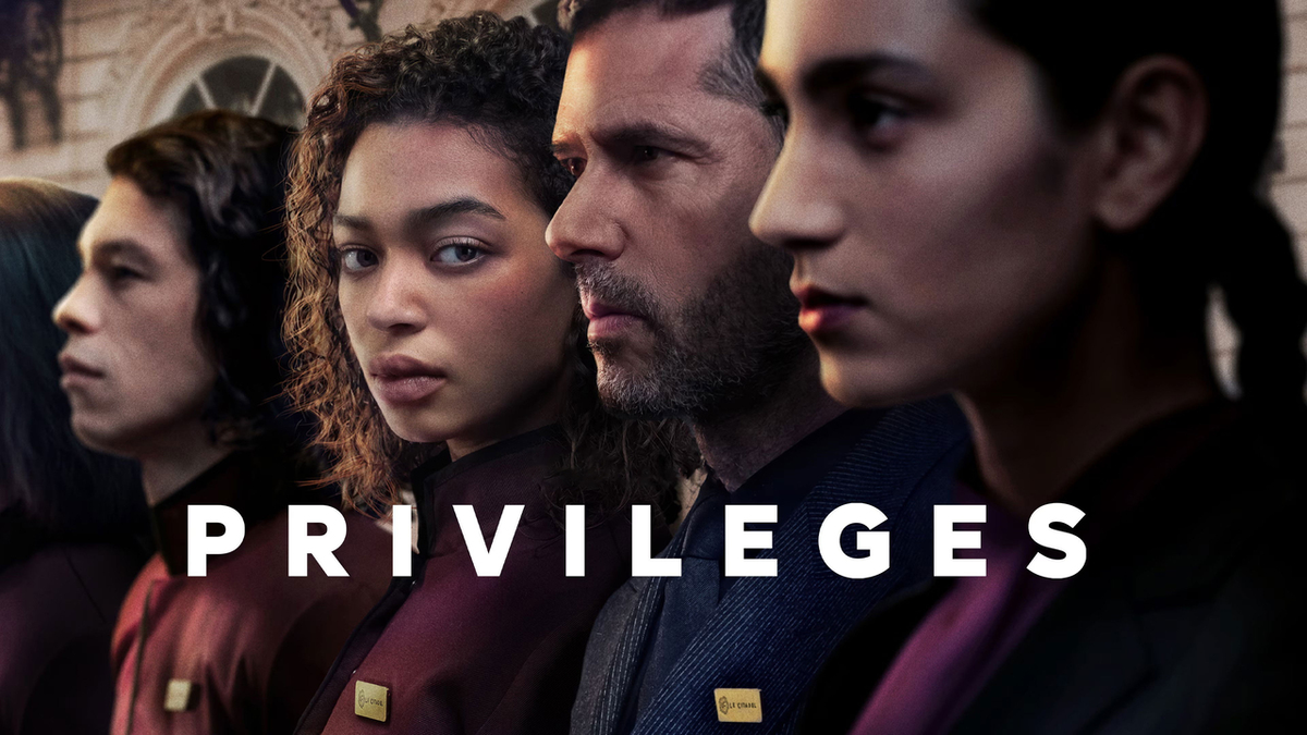 постер к сериалу "Привилегии".