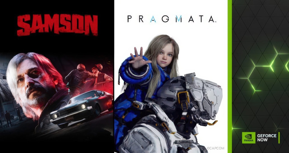    GeForce NOW раскрыла апрель 2026: PRAGMATA, Samson и 20 релизов