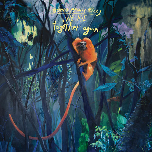 Да, это Бонни Принс Билли скачет с ветки на ветку, - и вы просто встречайте его обезьяну.