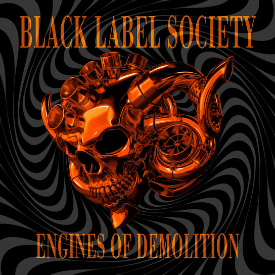 Black Label Society "Engines Of Demolition"