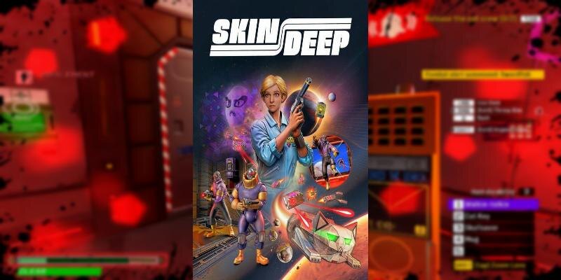    Игра Skin Deep