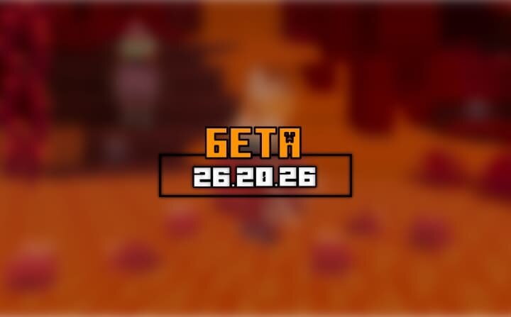 Майнкрафт ПЕ (Бедрок) 26.20.26 — Бета и Превью