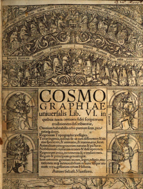 "Вселенская Космография" Себастьяна Мюнстера (1544) - не про космос, а про разные регионы Земли с их природой, животным миров, и т.д.