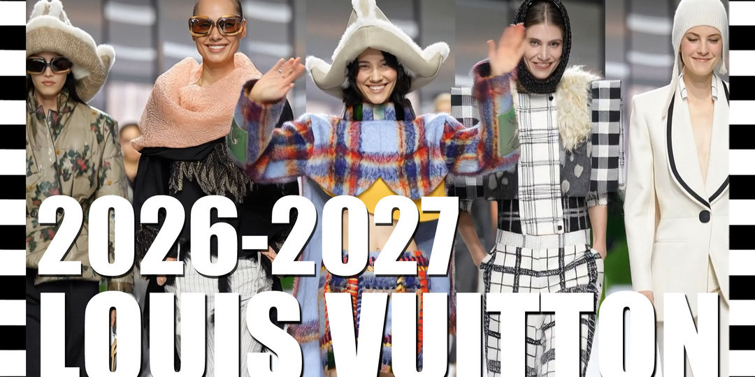 🔥 LOUIS VUITTON осень-зима 2026-2027 - анализ главных трендов