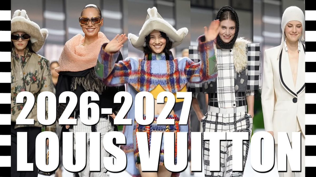 коллекция LOUIS VUITTON осень-зима 2026-2027