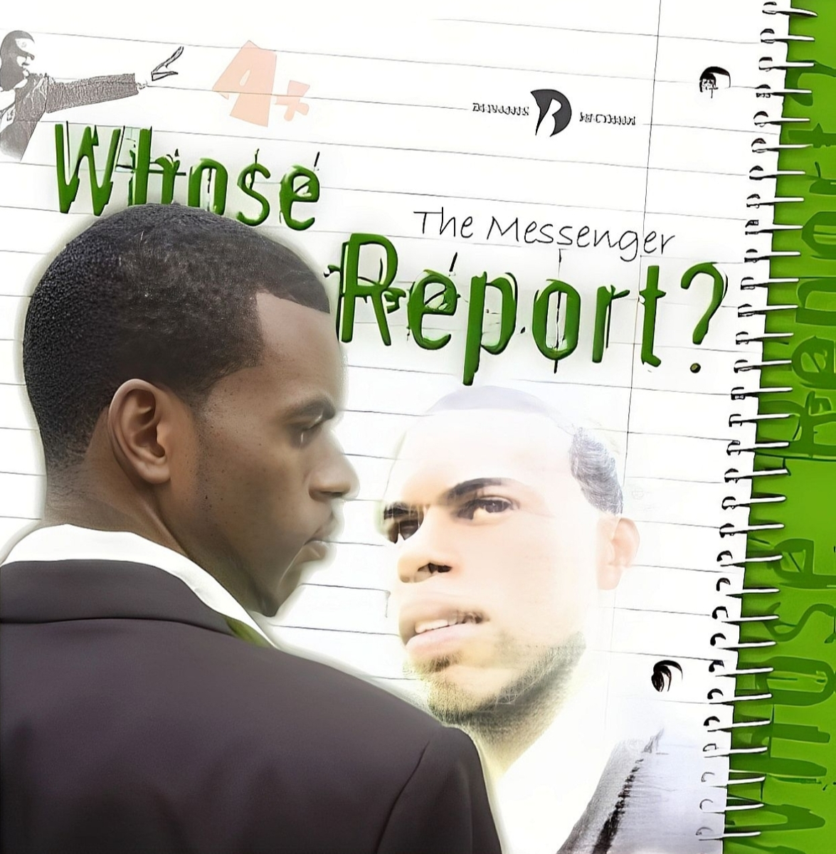 Blessed Messenger - 2006 - Whose Report - single