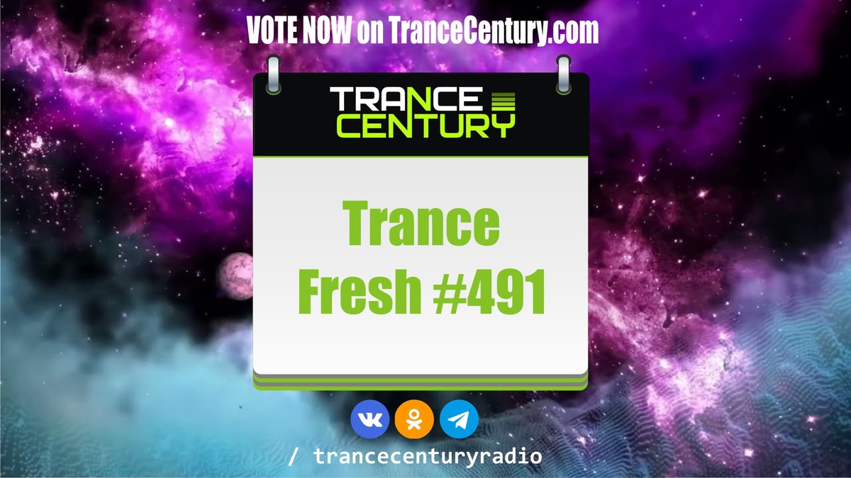 Trance Century Radio - #TranceFresh 491