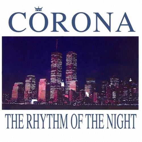 Corona - The Rhythm Of The Night (1993)