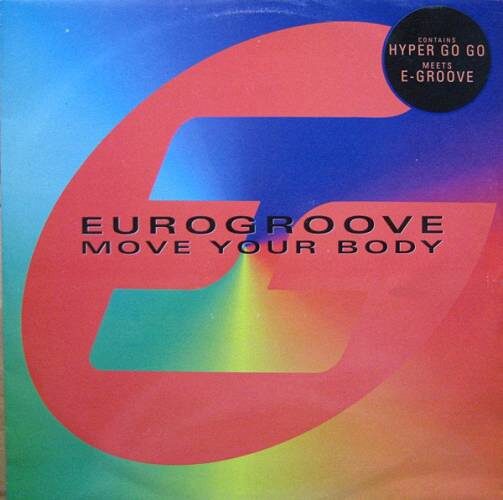 Eurogroove - Move Your Body (1995)