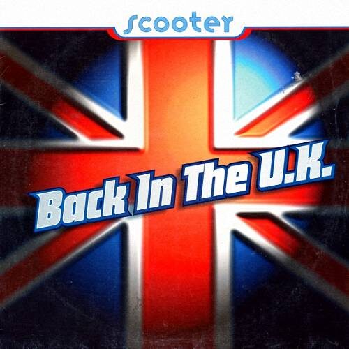 Scooter - Back In The U.K. (1995)
