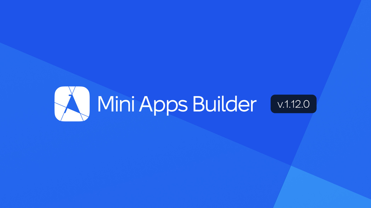 Обновление сервиса Mini Apps Builder.