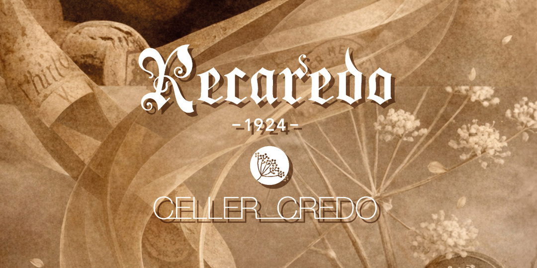 Recaredo и Celler Credo: история, философия, терруар