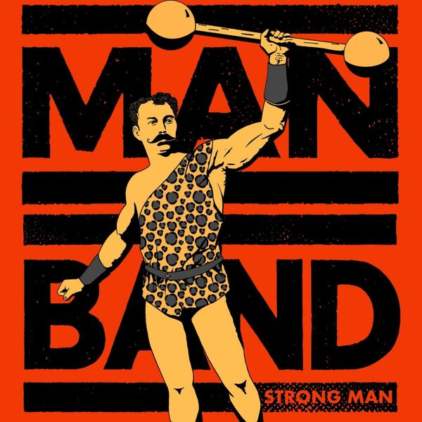 Man Band – обложка альбома Strong Man («Сильный мужчина»)