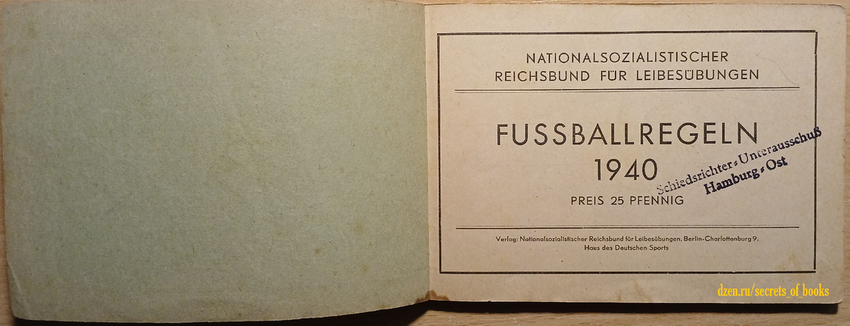 «Fussballregeln 1940» Nationalsozialistischer Reichsbund für Leibesübungen, NSRL