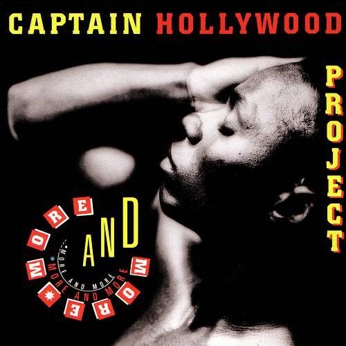 Captain Hollywood Project - More And More (1993)