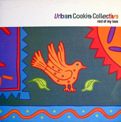 Urban Cookie Collective - Rest Of My Love (1995)