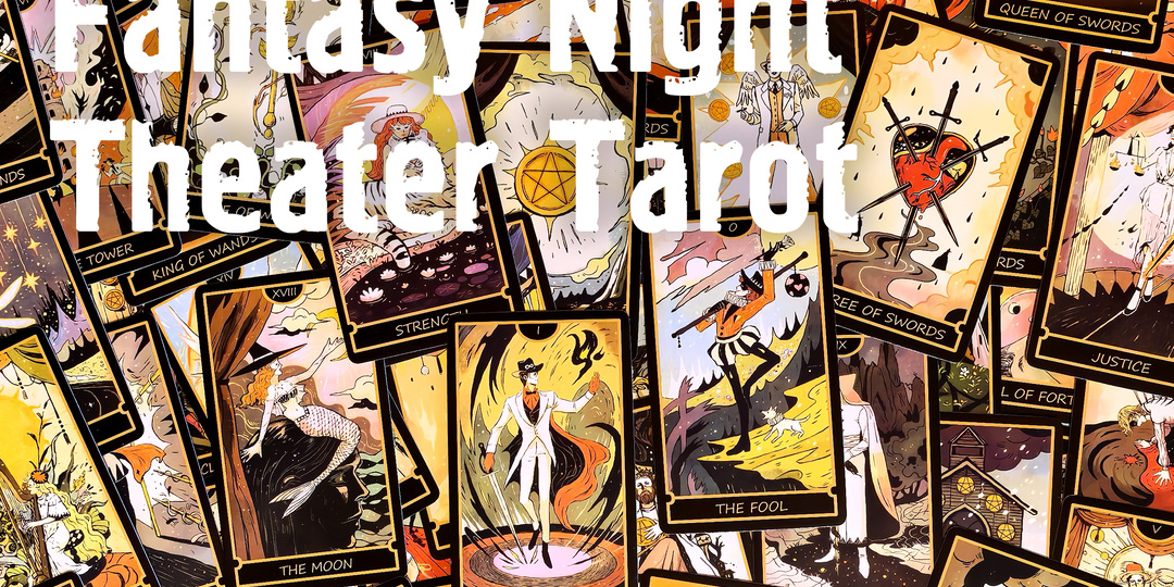Обзор колоды: Fantasy Night Theater Tarot (таро "Ночной театр фантазий")