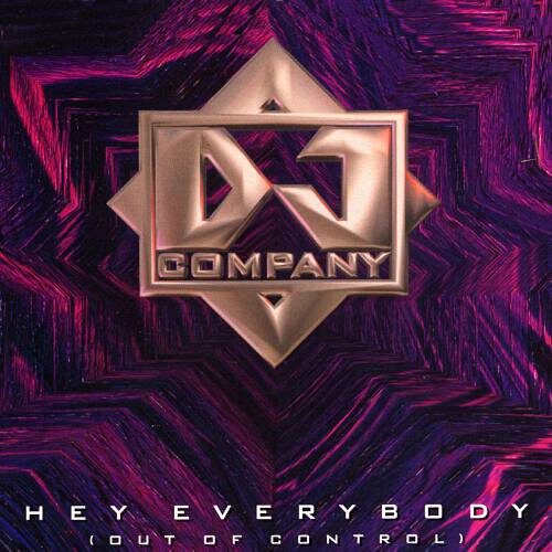 DJ Company - Hey Everybody (Out Of Control) (1994)
