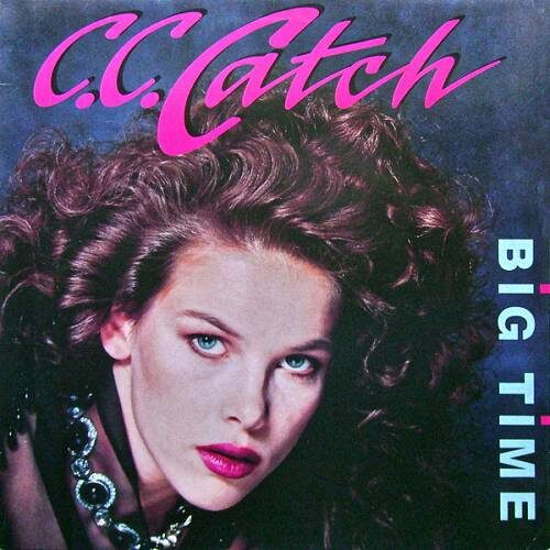 C.C. Catch - Big Time (1989)