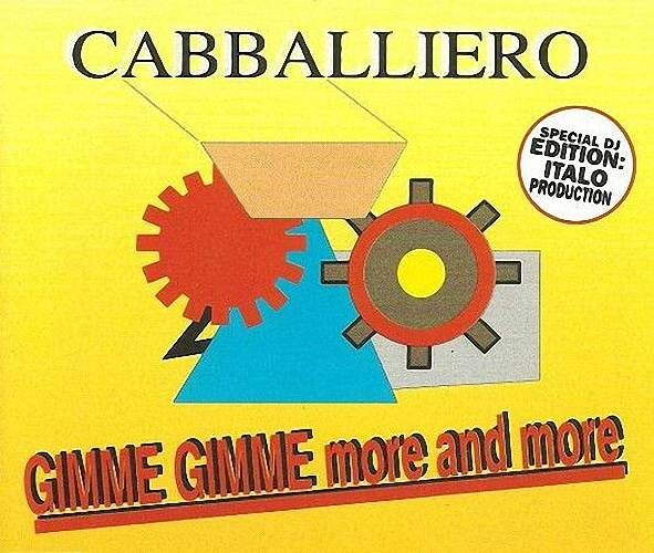 Cabballero - Gimme Gimme More And More (1994)