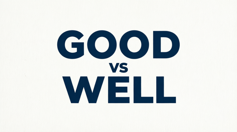 инфографика- слово GOOD в противопоставлении слову WELL