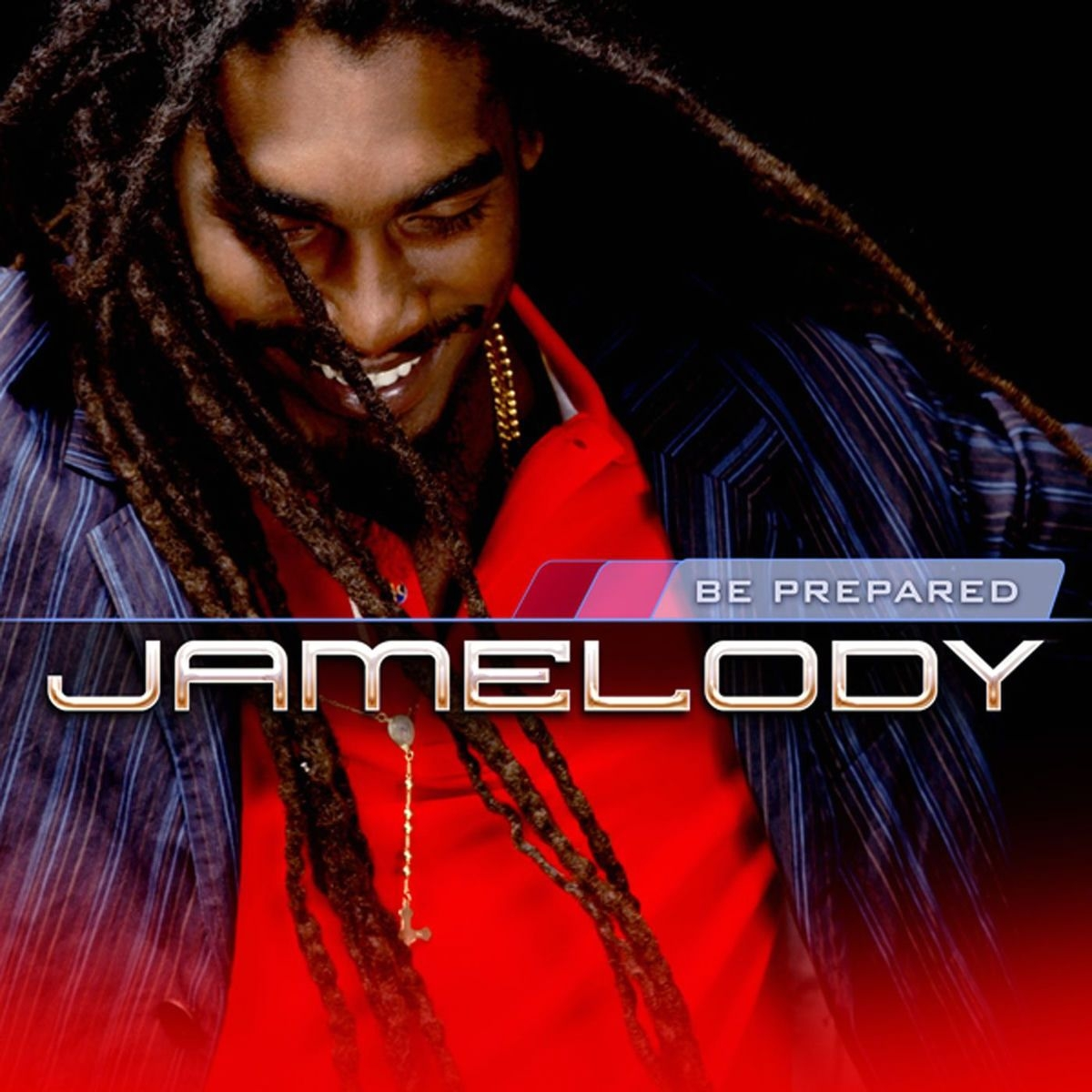 Jamelody - 2009 - Be Prepared