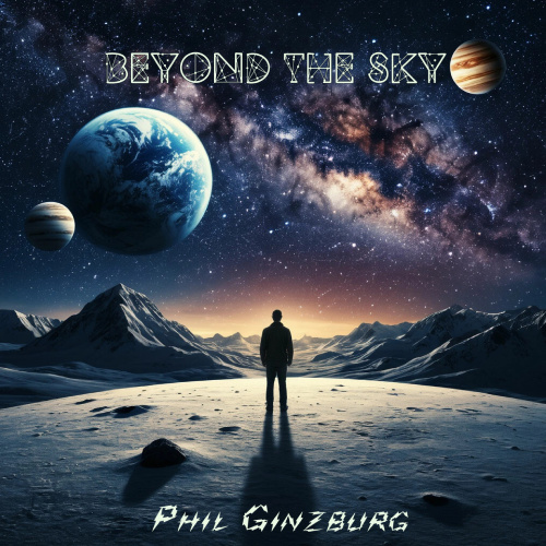    Phil Ginzburg  — "Beyond the Sky" / фото предоставлено правообладателем