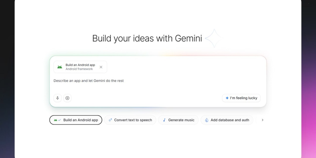 Google выпустил генератор Android-приложений в AI Studio